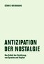 Antizipation der Nostalgie