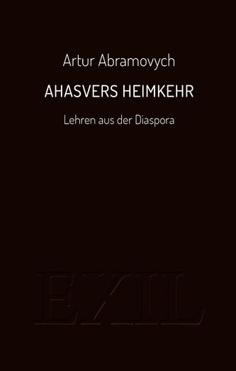 Ahasvers Heimkehr