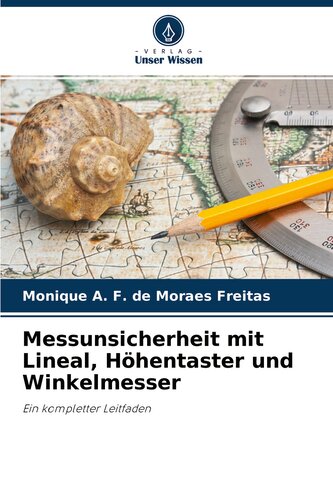 Messunsicherheit mit Lineal, Höhentaster und Winkelmesser