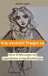 Wie wertvoll Frieden ist