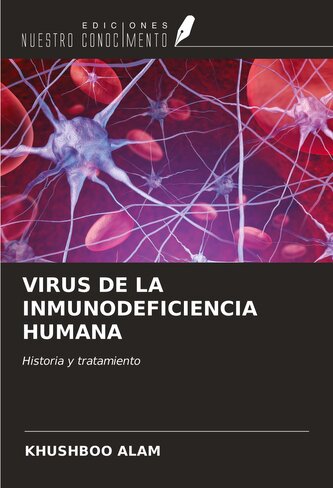 VIRUS DE LA INMUNODEFICIENCIA HUMANA