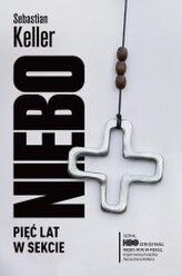 Niebo. Pięć lat w sekcie