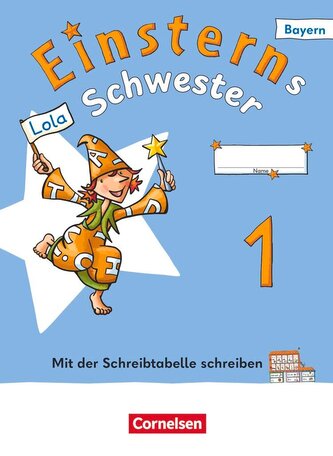 Einsterns Schwester - Erstlesen - Ausgabe Bayern 2025 - 1. Jahrgangsstufe