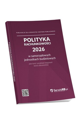 Polityka rachunkowości 2026 w samorządowych jednostkach budżetowych