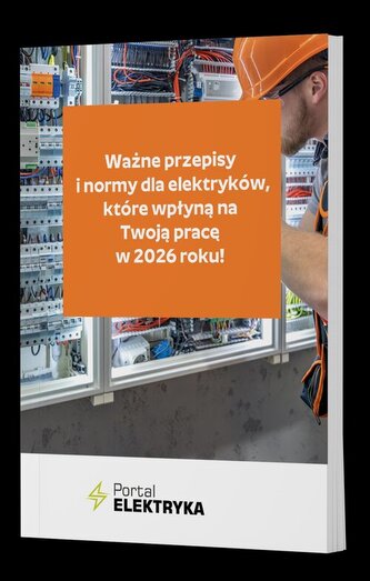 Ważne przepisy i normy dla elektryków, które wpłyną na Twoją pracę w 2026 roku!