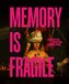 Memory is fragile - Constanza Macras | Dorky Park