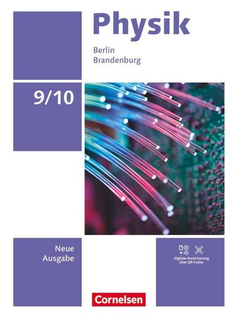 Physik - Neue Ausgabe - Berlin/Brandenburg 2025 - 9./10. Schuljahr