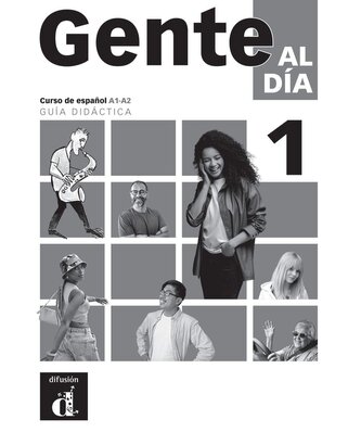 Gente al día 1 A1-A2. Guía didáctica