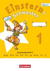 Einsterns Schwester 1. Jahrgangsstufe - Erstlesen - Ausgabe Bayern 2025 - Buchstabenheft 5