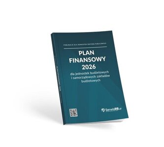 Plan finansowy 2026 dla jednostek budżetowych i samorządowych zakładów budżetowych