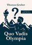 Quo Vadis Olympia