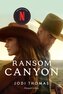Ransom Canyon