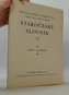 Staročeský slovník 17 / 1987