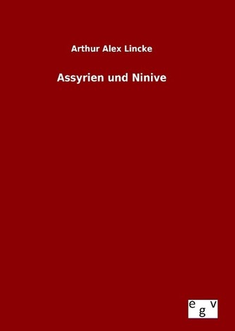 Assyrien und Ninive