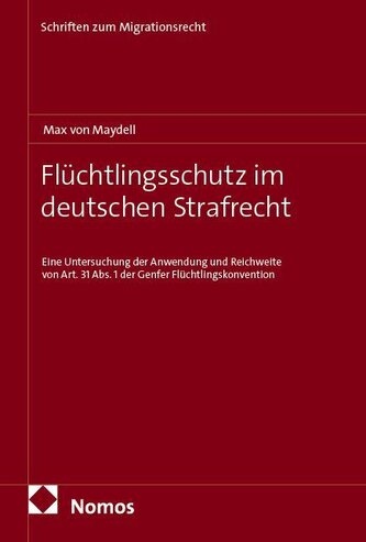 Flüchtlingsschutz im deutschen Strafrecht