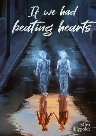 If we had beating hearts