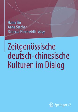 Zeitgenössische deutsch-chinesische Kulturen im Dialog