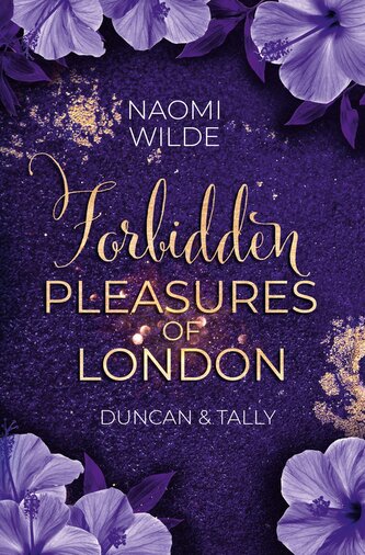 Forbidden Pleasures of London: Duncan & Tally