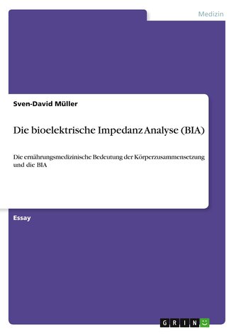 Die bioelektrische Impedanz Analyse (BIA)
