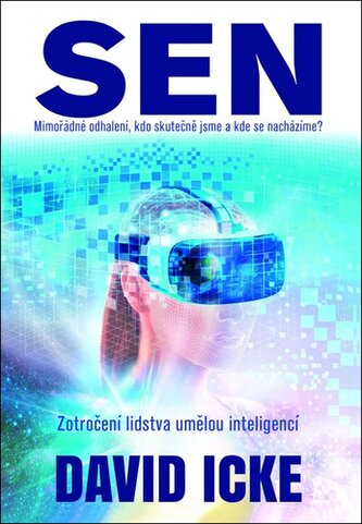 Sen Mimořádné odhalení, kdo skutečně jsme a kde se nacházíme?