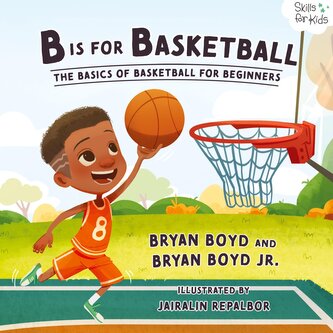 B is for Basketball