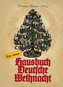 Das neue Hausbuch Deutsche Weihnacht