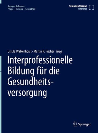 Interprofessionelle Bildung für die Gesundheitsversorgung
