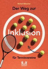 Der Weg zur Inklusion für Tennisvereine