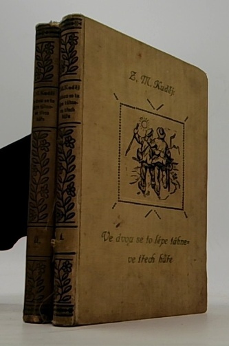 Ve dvou se to lépe táhne- ve třech hůře I-II