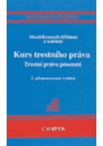 Kurs trestního práva trestní právo procesní
