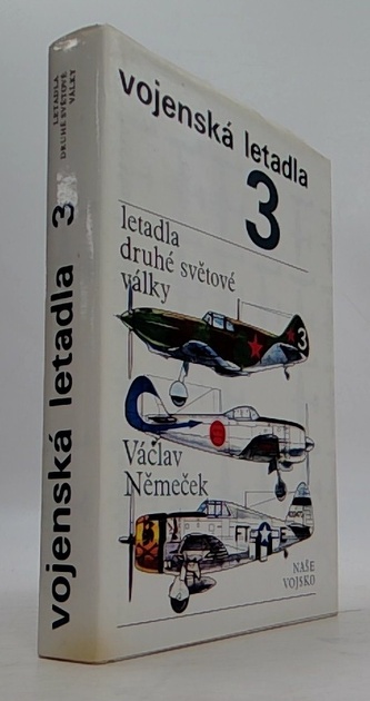 Vojenská letadla 3: letadla druhé světové války