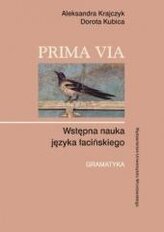 Prima Via. Wstępna nauka języka łacińskiego