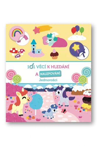 101 věcí k hledání a nalepování Jednorožci