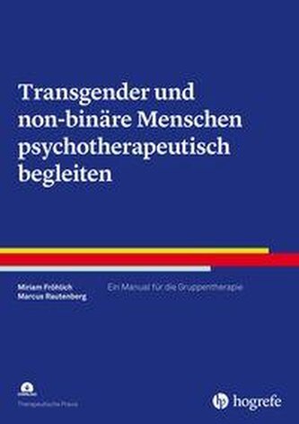 Transgender und non-binäre Menschen psychotherapeutisch begleiten