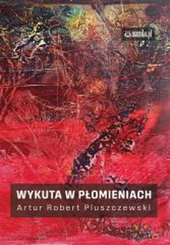 Wykuta w płomieniach