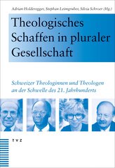 Theologisches Schaffen in pluraler Gesellschaft