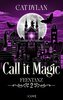 Call it magic 2: Feentanz