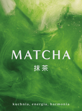Matcha. Kuchnia, energia, harmonia