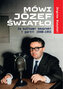 Mówi Józef Światło