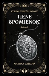Tiene spomienok - Selene I.