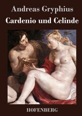 Cardenio und Celinde