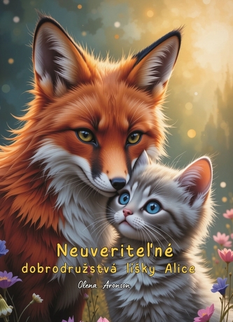 Neuveriteľné dobrodružstvá líšky Alice