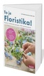 To je Floristika! - nové vydání