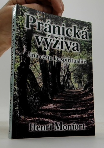 Pránická výživa (Jiná cesta ke spiritualitě)