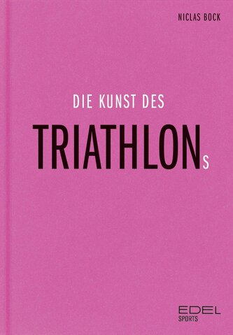 Die Kunst des Triathlons
