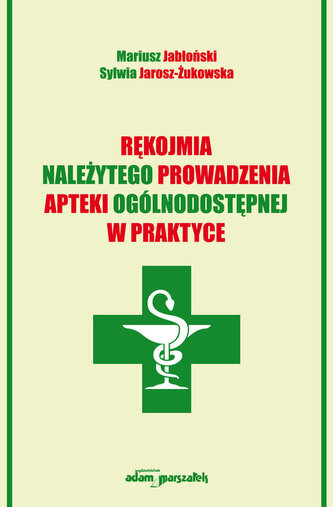 Rękojmia należytego prowadzenia apteki ogólnodostępnej w praktyce