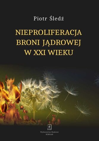 Nieproliferacja broni jądrowej w XXI wieku
