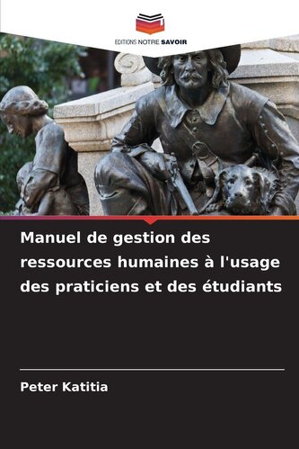 Manuel de gestion des ressources humaines à l'usage des praticiens et des étudiants