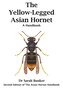 The Yellow-Legged Asian Hornet - A Handbook