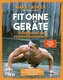 Fit ohne Geräte